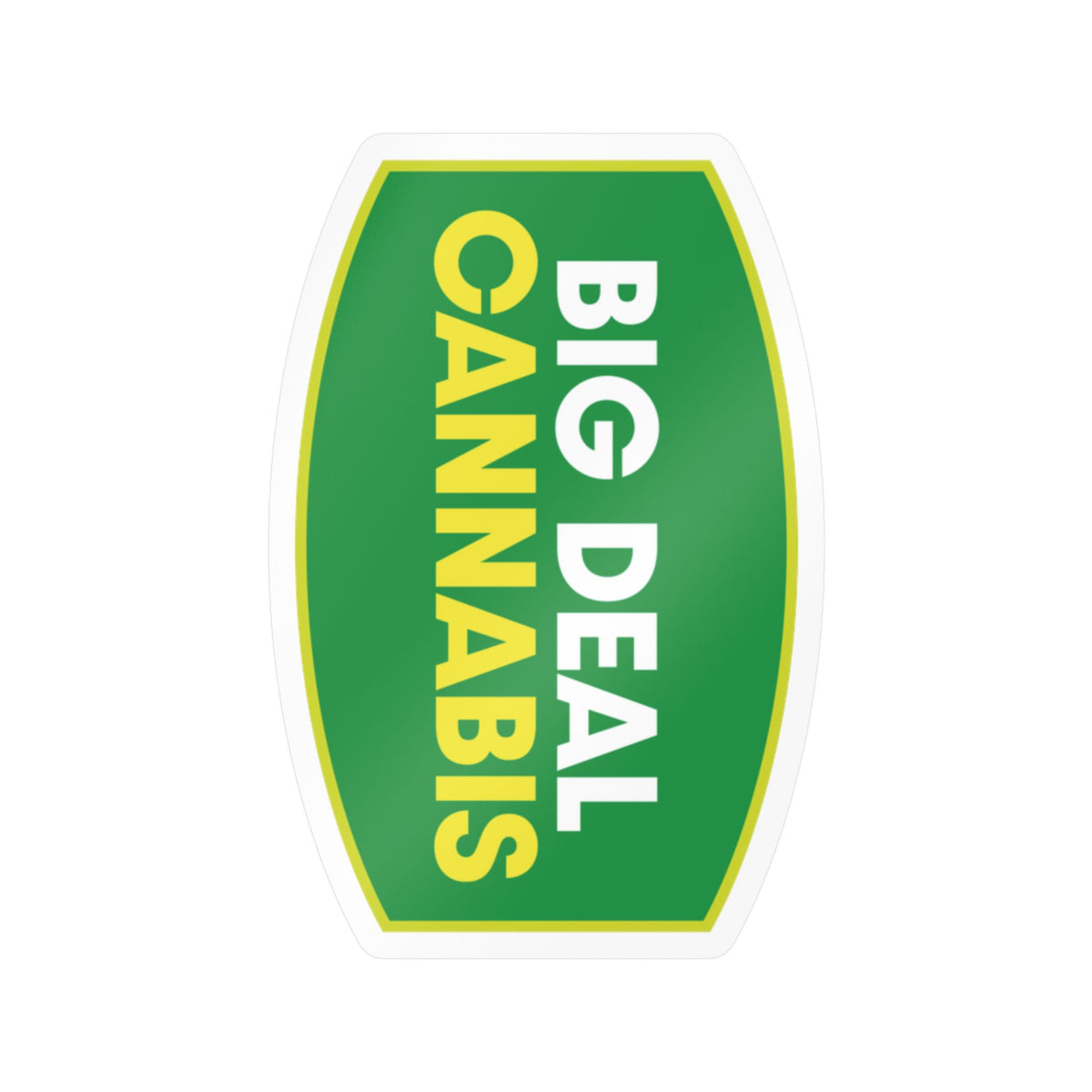 Big Deal Cannabis Sticker — Kiss-Cut Vinyl Decal (Green & Yellow)