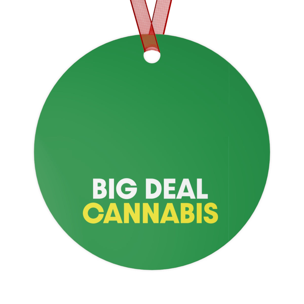 Metal Ornament – "Big Deal Cannabis" Green Bell Holiday Decoration