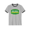 Big Deal Cannabis Ringer T-Shirt