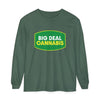 Big Deal Cannabis Long Sleeve Tee