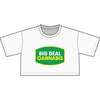 Big Deal Cannabis Cropped Tee