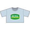 Big Deal Cannabis Cropped Tee