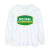 Big Deal Cannabis Long Sleeve Tee