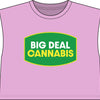 Muscle Tee — "Big Deal Cannabis" Graphic Crop Top