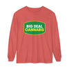 Big Deal Cannabis Long Sleeve Tee